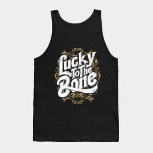 Lucky to the bone Tank Top